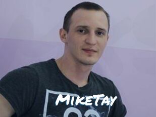 MikeTay