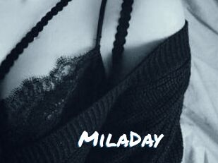 MilaDay
