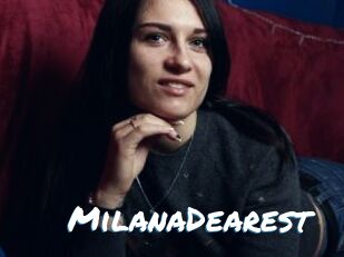 MilanaDearest