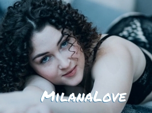 MilanaLove