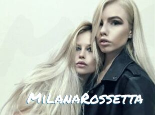 MilanaRossetta