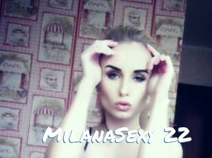 MilanaSexy_22