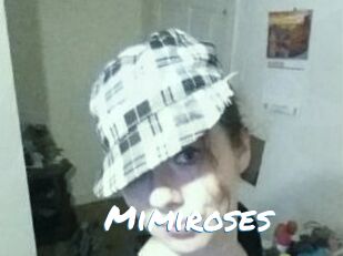 Mimiroses