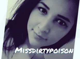 Missdirtypoison