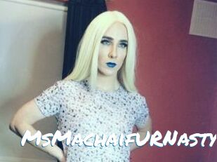 MsMachaifURNasty