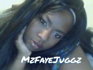 MzFayeJuggz