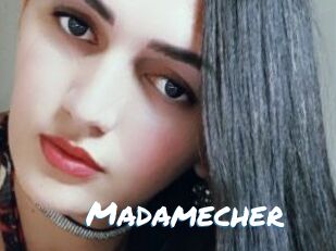 Madamecher