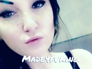 Made4fuking
