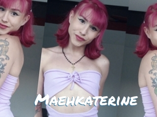 Maehkaterine