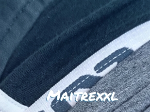 Maitrexxl