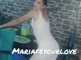Mariafeyourlove