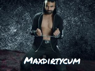 Maxdirtycum