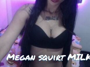 Megan_squirt_MILK