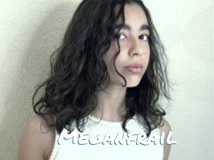 Meganfrail
