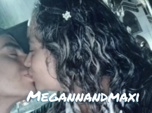 Megannandmaxi