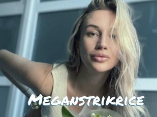 Meganstrikrice