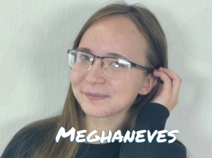 Meghaneves
