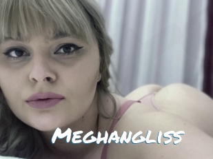 Meghangliss
