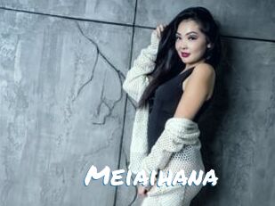 Meiaihana