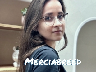 Merciabreed