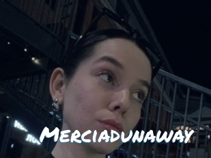 Merciadunaway