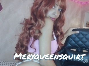 Meryqueensquirt