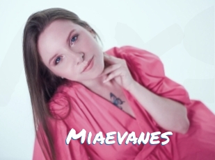 Miaevanes