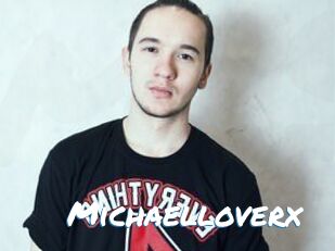 Michaelloverx