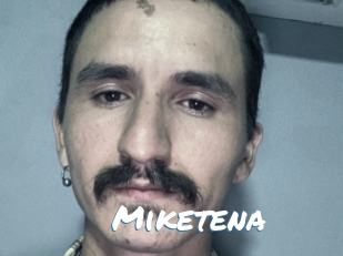 Miketena