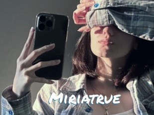 Miriatrue