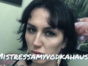 Mistressamyvodkahaus