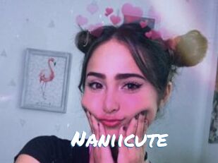 Naniicute