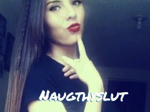 Naugthyslut