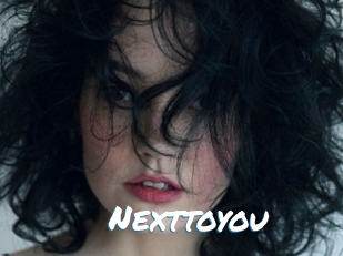 Nexttoyou