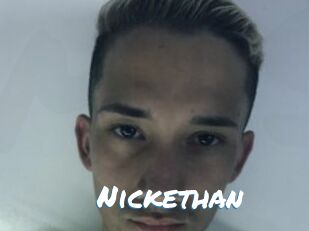 Nickethan