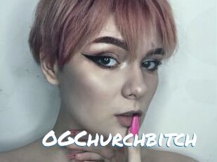 OGChurchbitch