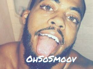 OhSoSmoov