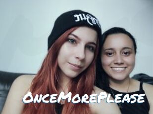 OnceMorePlease