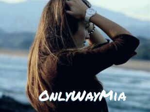 OnlyWayMia