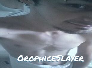 OrophiceSlayer