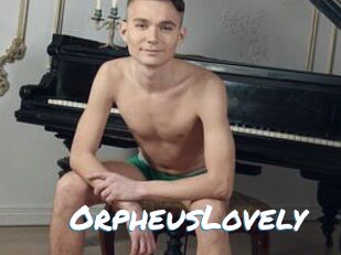 OrpheusLovely
