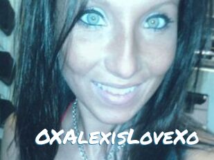OXAlexisLoveXo