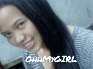 OhhMyGIRL