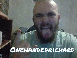 Onehandedrichard