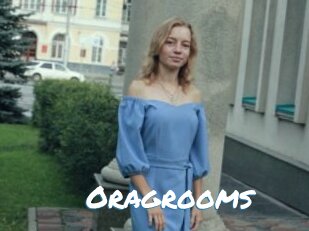 Oragrooms