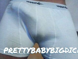 PRETTYBABYBIGDICK