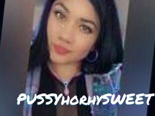 PUSSYhorhySWEET