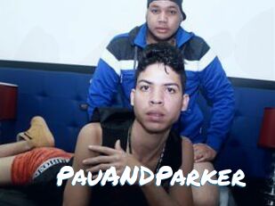 PauANDParker