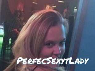 PerfecSexytLady