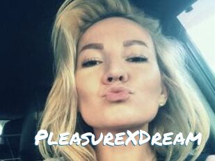 PleasureXDream